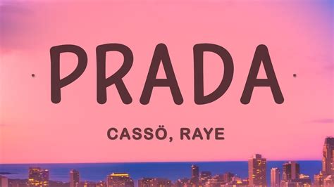 prada lyrics casso|casso raye Prada lyrics.